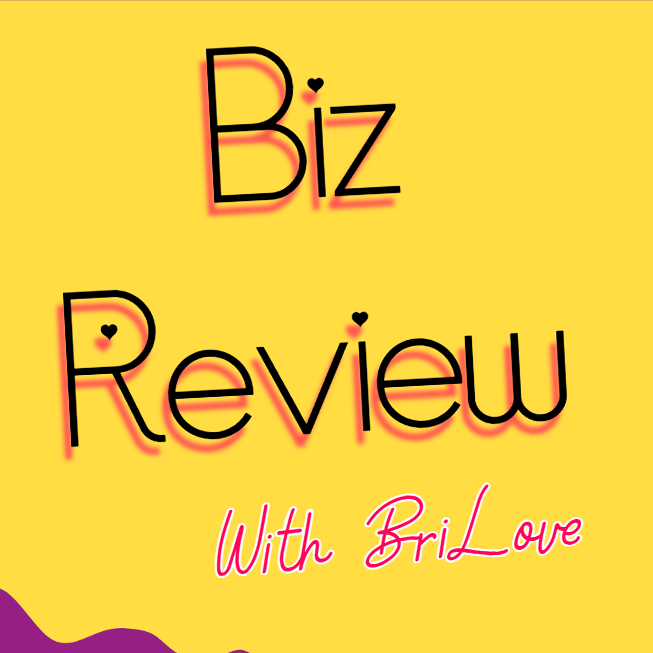 Biz review with BriLove